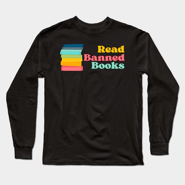 Read Banned Books Long Sleeve T-Shirt by Tee's Tees